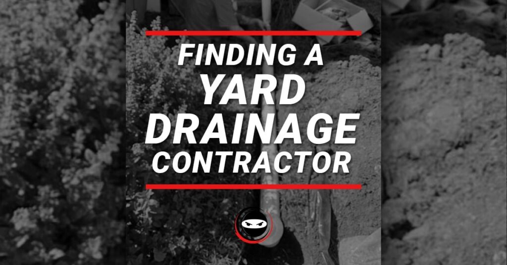 finding a yard drainage contractor graphic