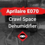 featured image_Aprilaire E070 Crawl Space Dehumidifier