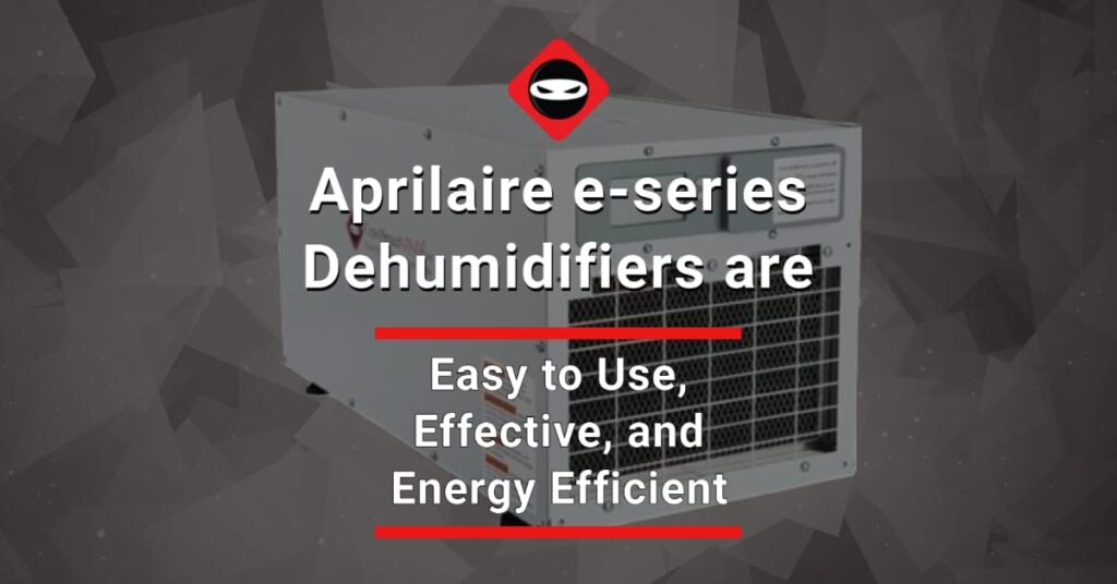 featured image_Aprilaire e-series Dehumidifiers are Easy to Use, Effective, and Energy Efficient